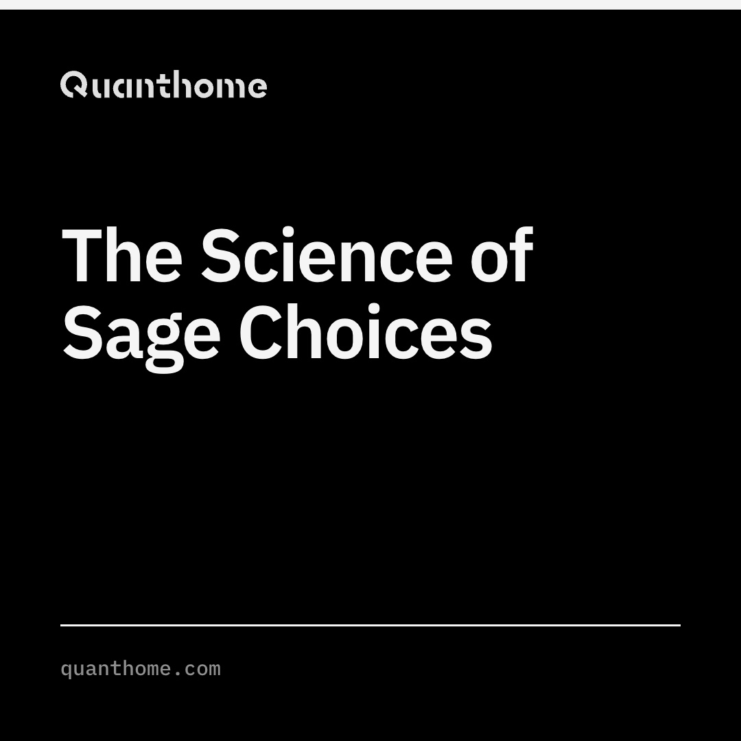 Quanthome square ad: The Science of Sage Choices